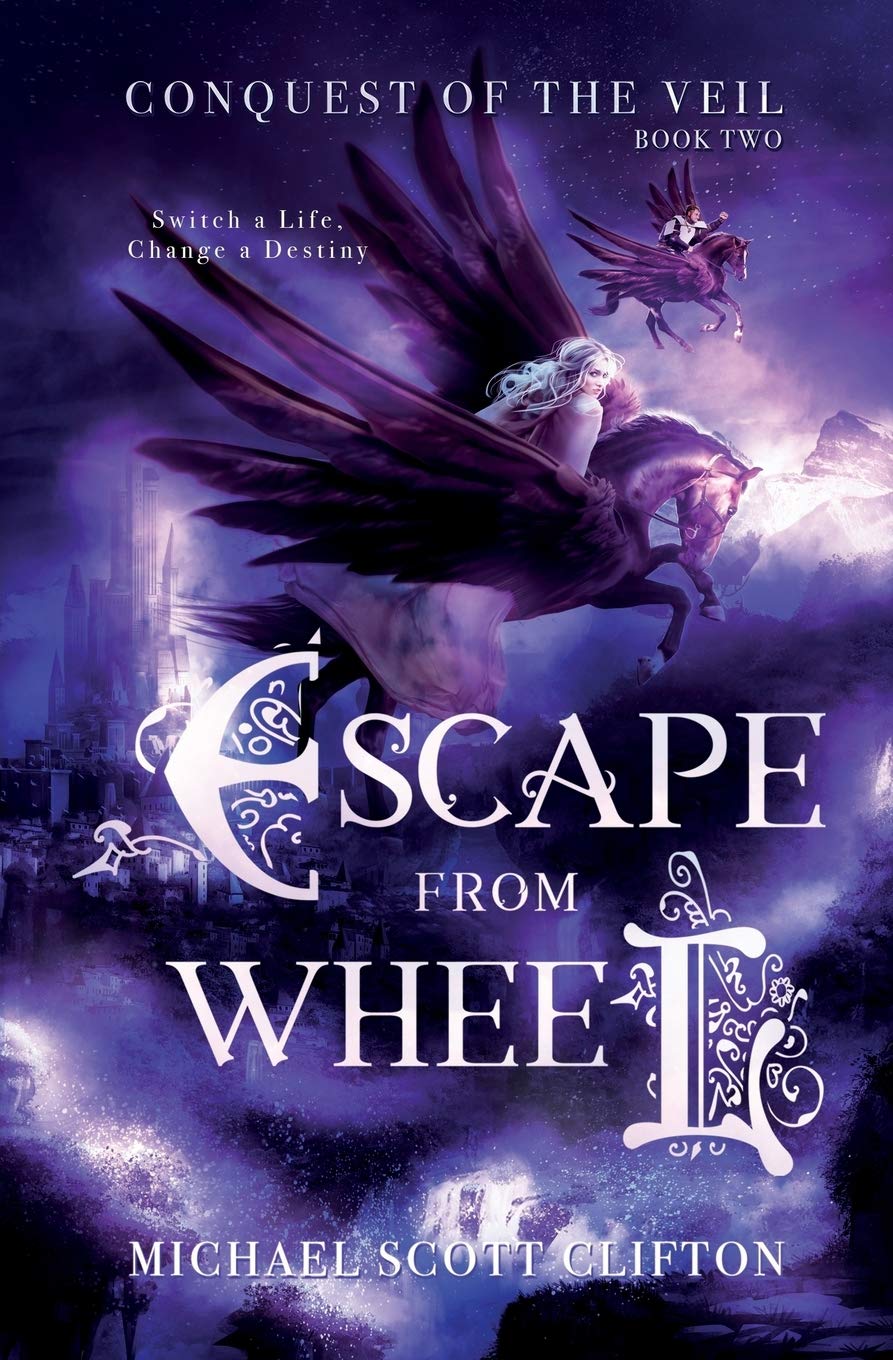 Escape From Wheel (Conquest Of The Veil, Band 2) Contemporary literature