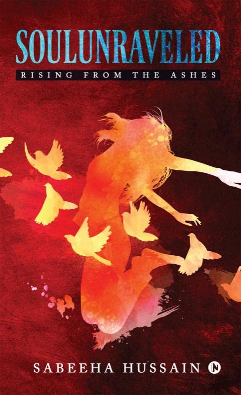 SoulUnraveled: Rising from the ashes book