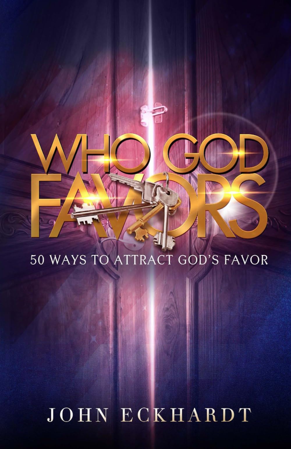 Who God Favors: 50 Ways to Attract God's Favor Books