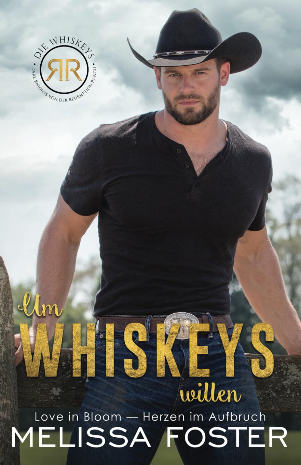Um Whiskeys willen: Cowboy Whiskey (Die Whiskeys: Dark Knights von der Redemption Ranch, Band 3) New Adult