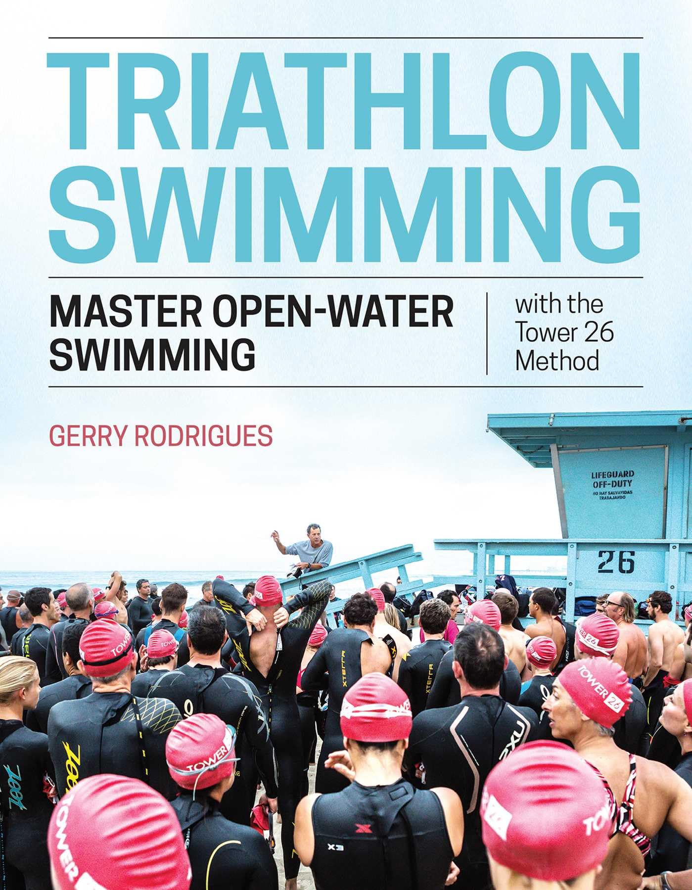 Triathlon Swimming: Master Open-Water Swimming with the Tower 26 Method Leisure & Fun