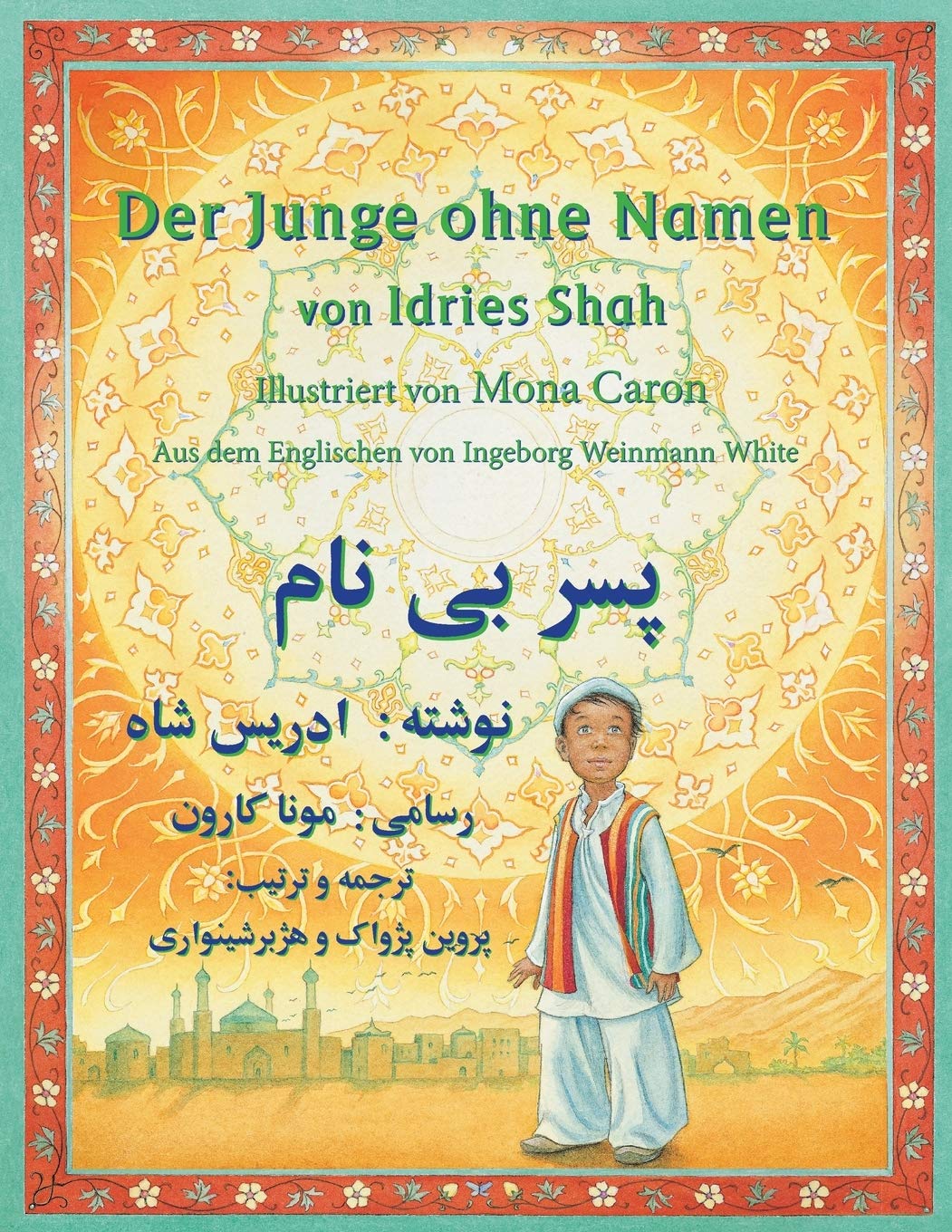 Der Junge ohne Namen: Deutsch-Dari Ausgabe: Zweisprachige Ausgabe Deutsch-Dari (Hoopoe Lehrgeschichten) Fairy Tales & Legends