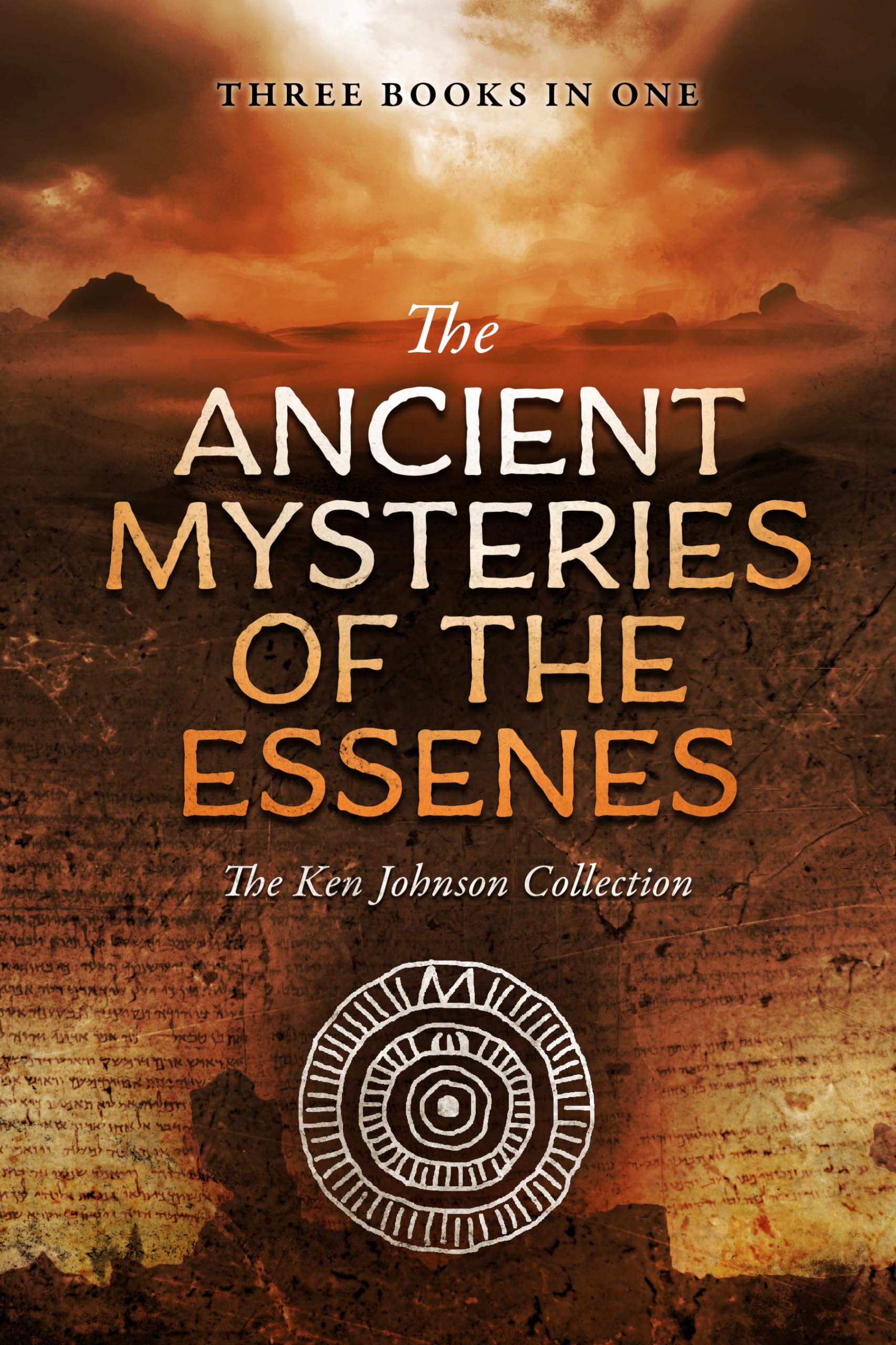 Ancient Mysteries of the Essenes: The Ken Johnson Collection Religion & Esotericism