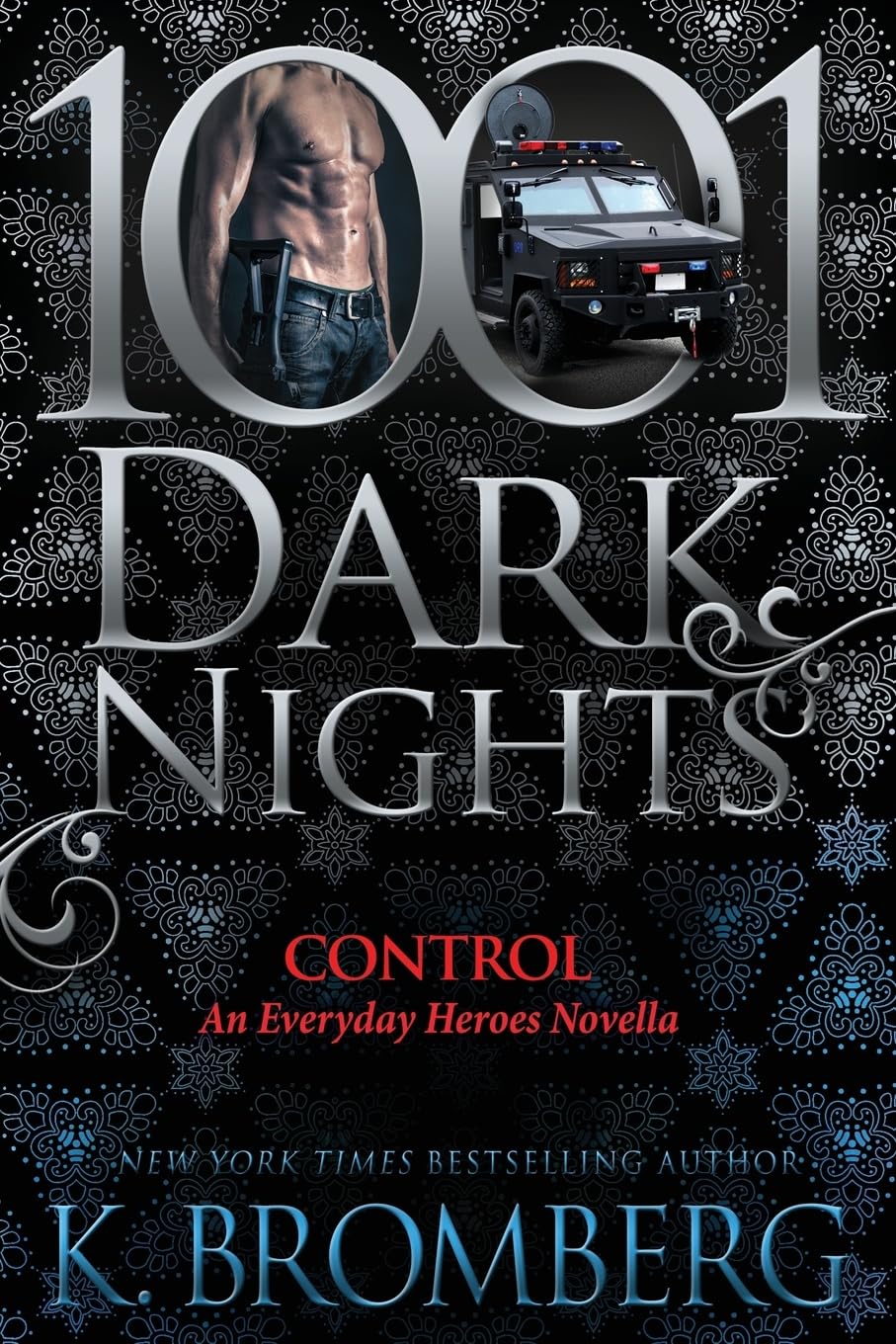 Control: An Everyday Heroes Novella (1001 Dark Nights) Contemporary Romance