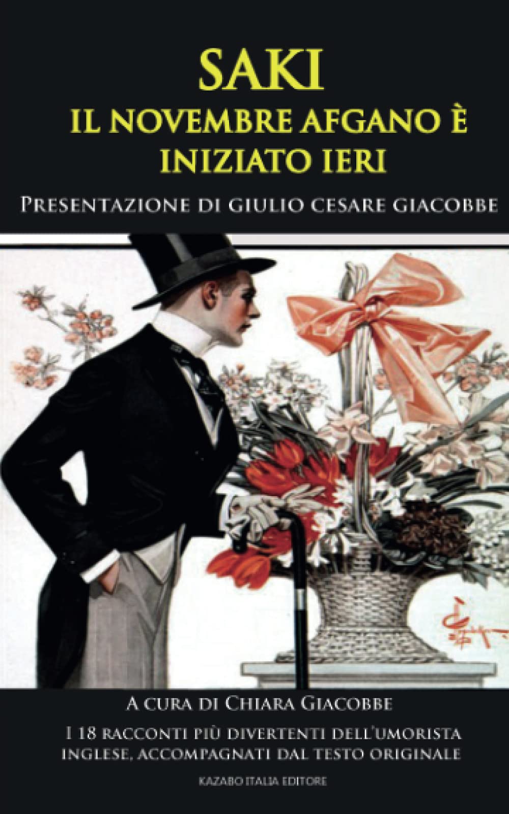 Il novembre afgano è iniziato ieri: La cura anti-riposo e altri 17 racconti di Saki (Edizione bilingue) book