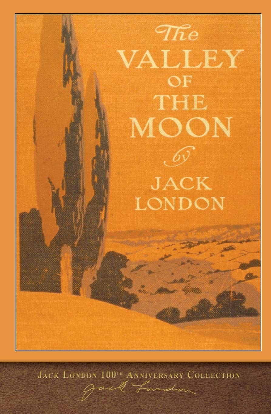 The Valley of the Moon: 100th Anniversary Collection book