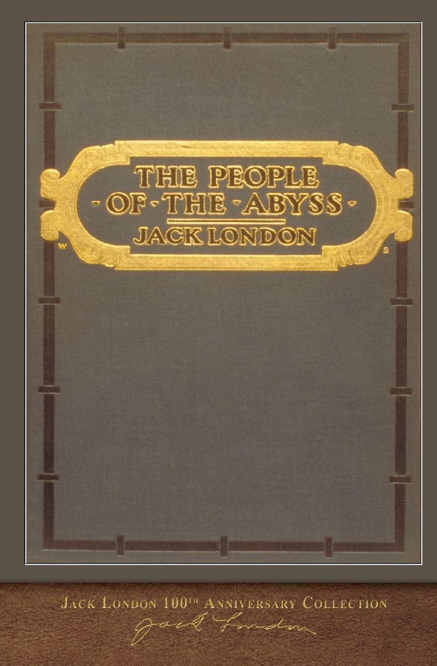 The People of the Abyss: 100th Anniversary Collection Social Sciences