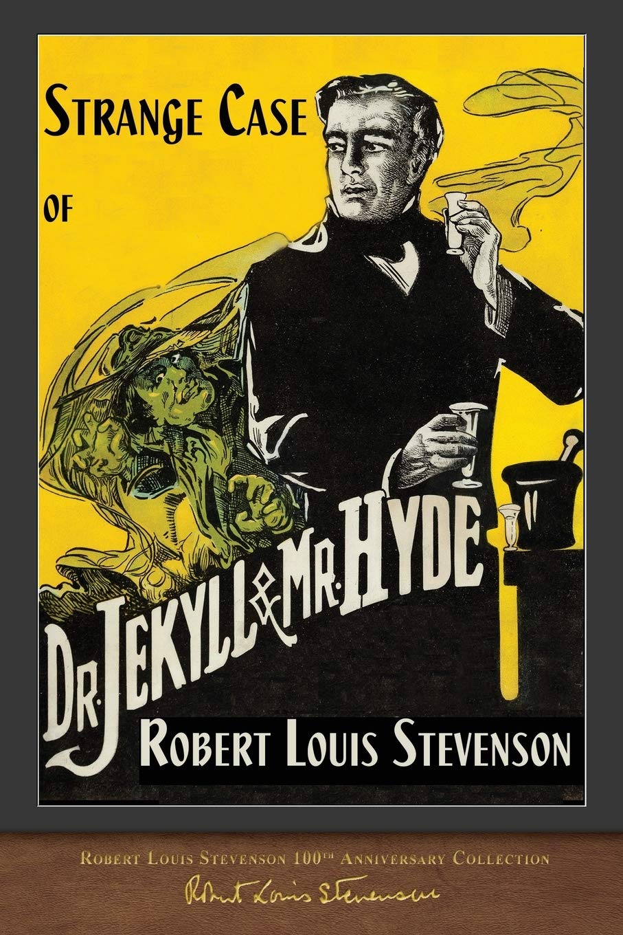 Strange Case of Dr. Jekyll and Mr. Hyde: 100th Anniversary Collection book