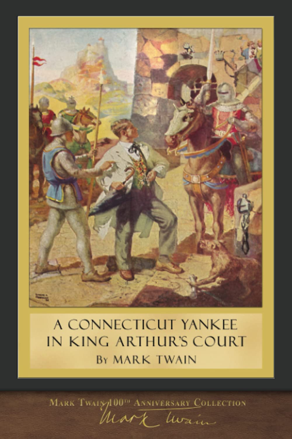 A Connecticut Yankee in King Arthur's Court Classics