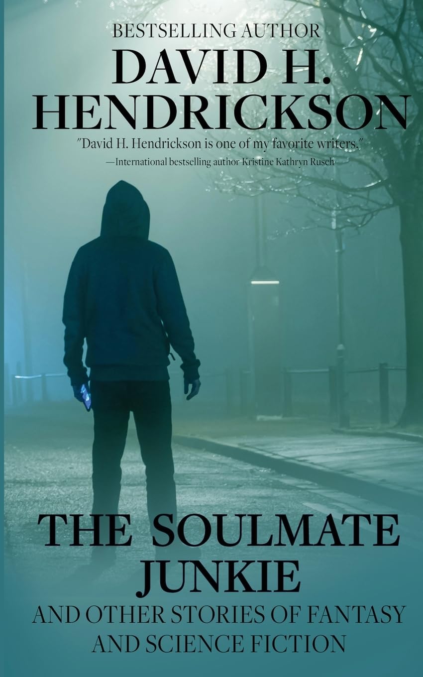 The Soulmate Junkie and Other Stories of Fantasy & Science Fiction Historical Fiction