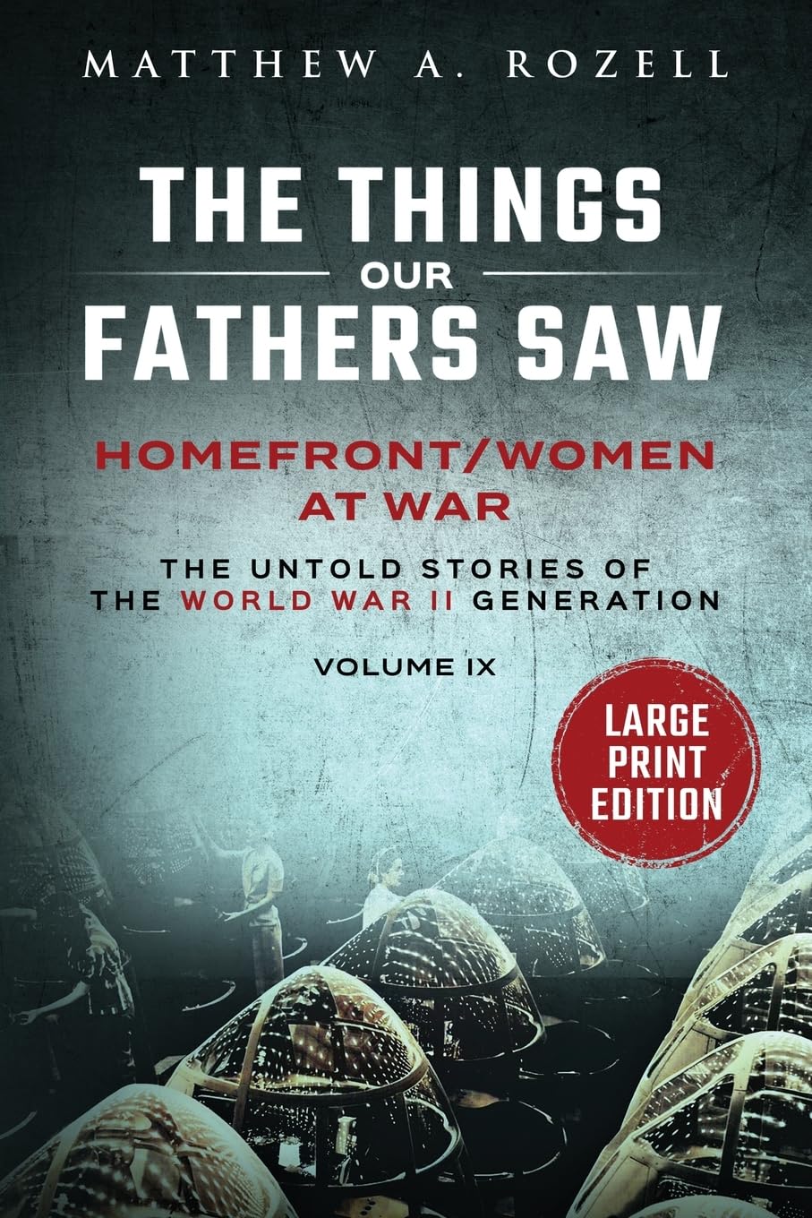 Homefront/Women at War-Large Print Edition Politics & History