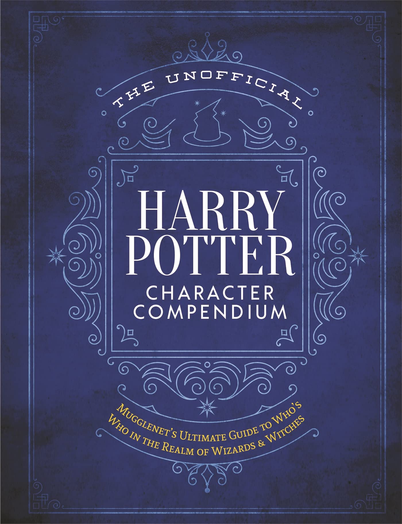 The Unofficial Harry Potter Character Compendium: MuggleNet's Ultimate Guide to Who's Who in the Wizarding World (Unofficial Harry Potter Reference Library) Manga