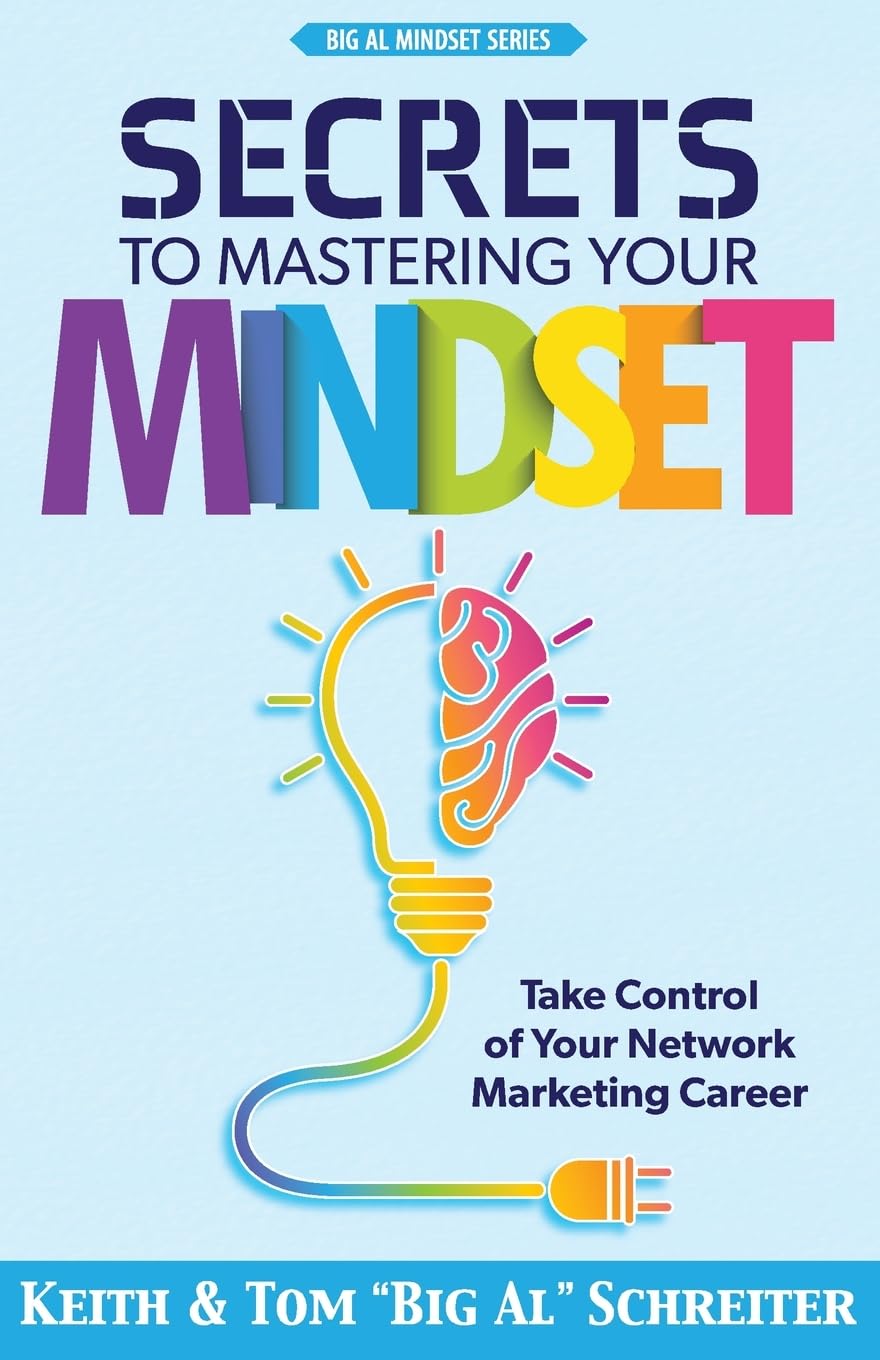 Secrets to Mastering Your Mindset: Take Control of Your Network Marketing Career Law