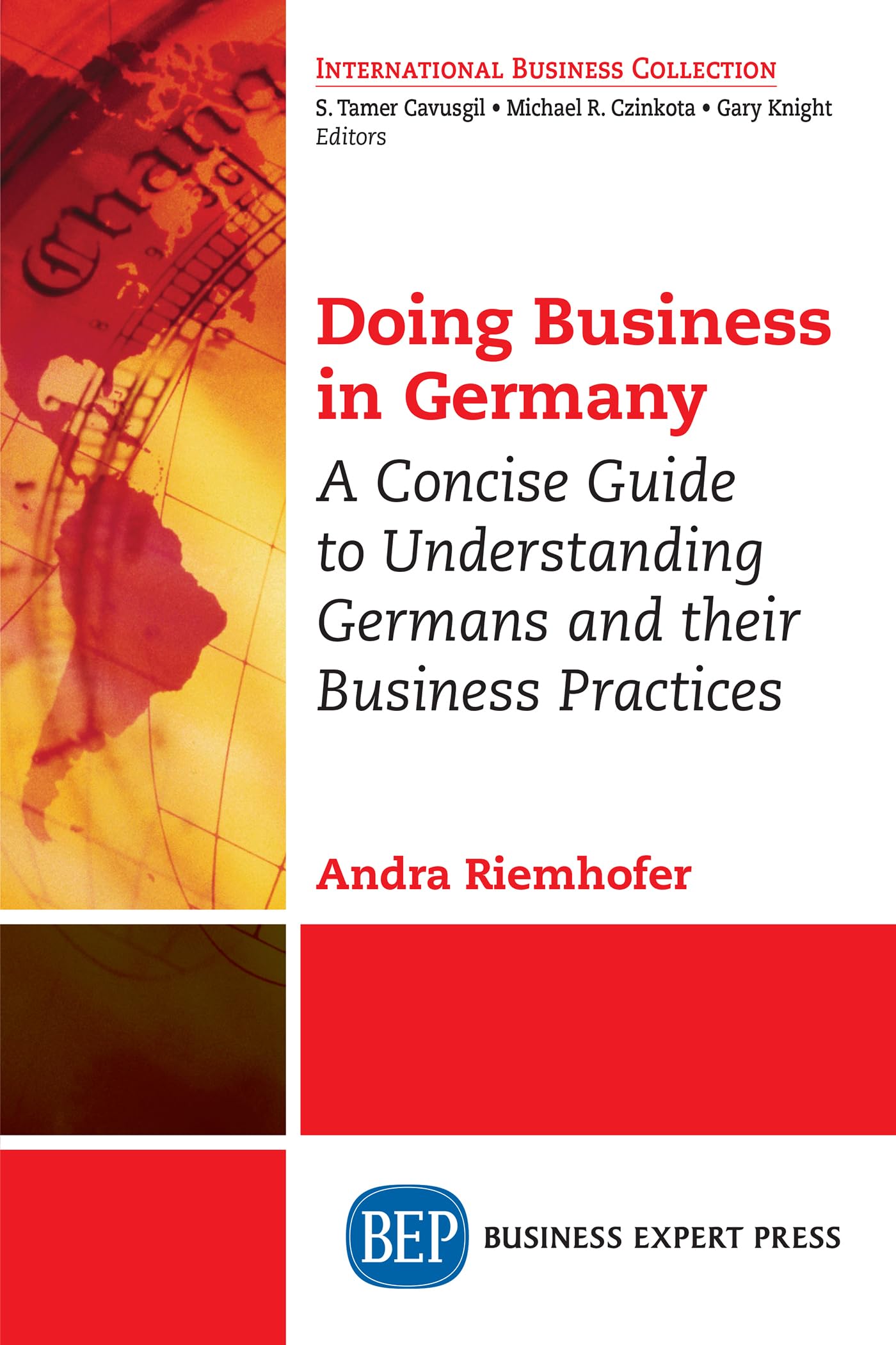 Doing Business in Germany: A Concise Guide to Understanding Germans and Their Business Practices book