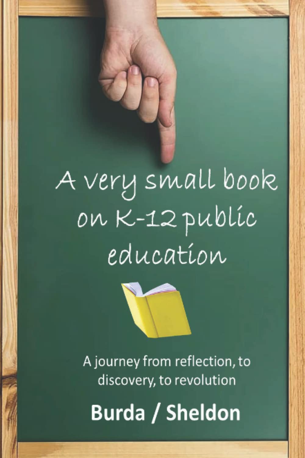 A Very Small Book on K-12 Public Education Education & Training