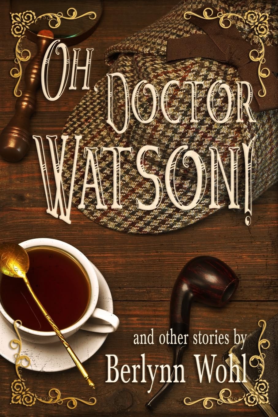 Oh, Doctor Watson!: and other stories LGBTQ+