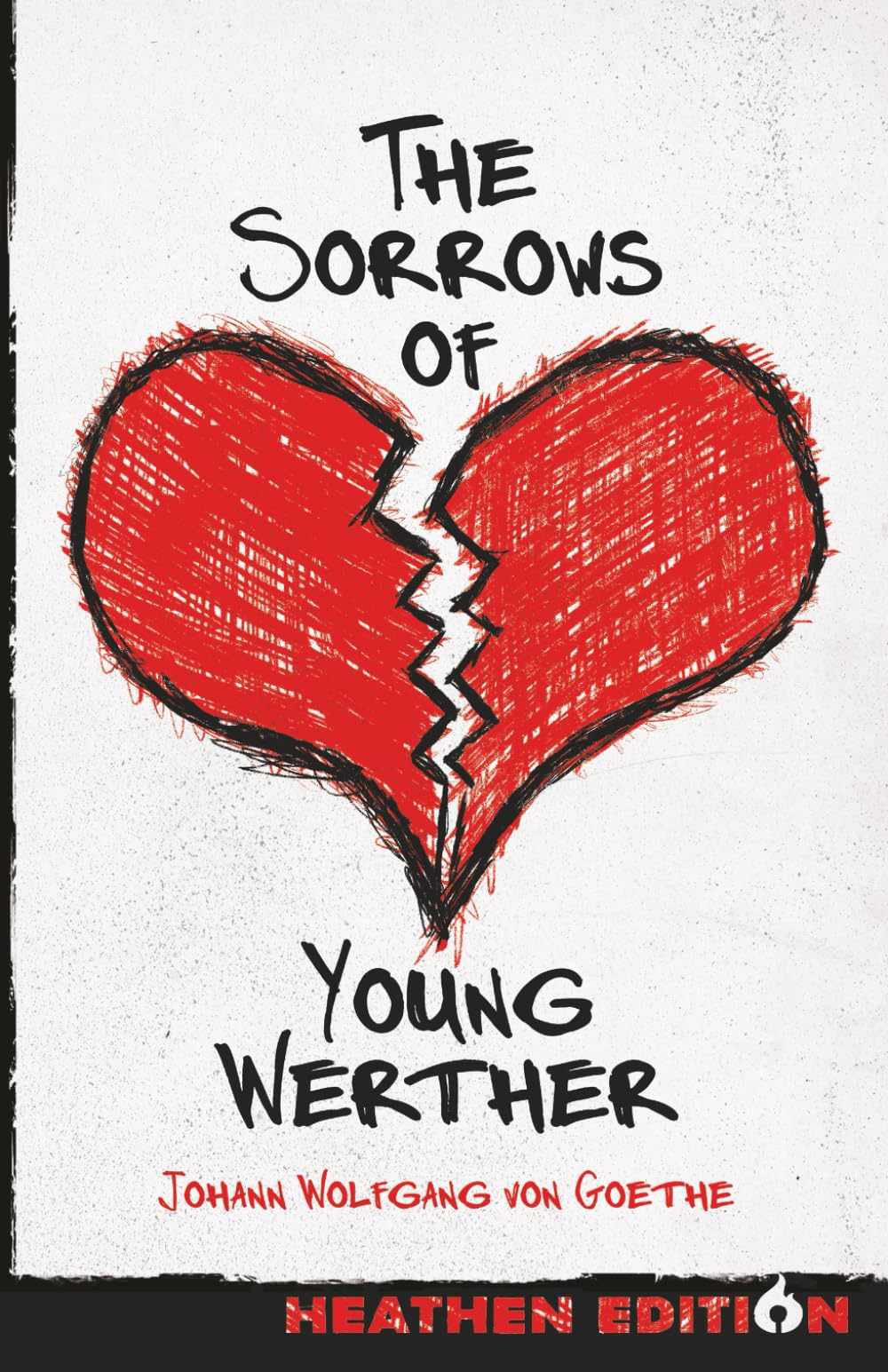 The Sorrows of Young Werther (Heathen Edition) Contemporary literature