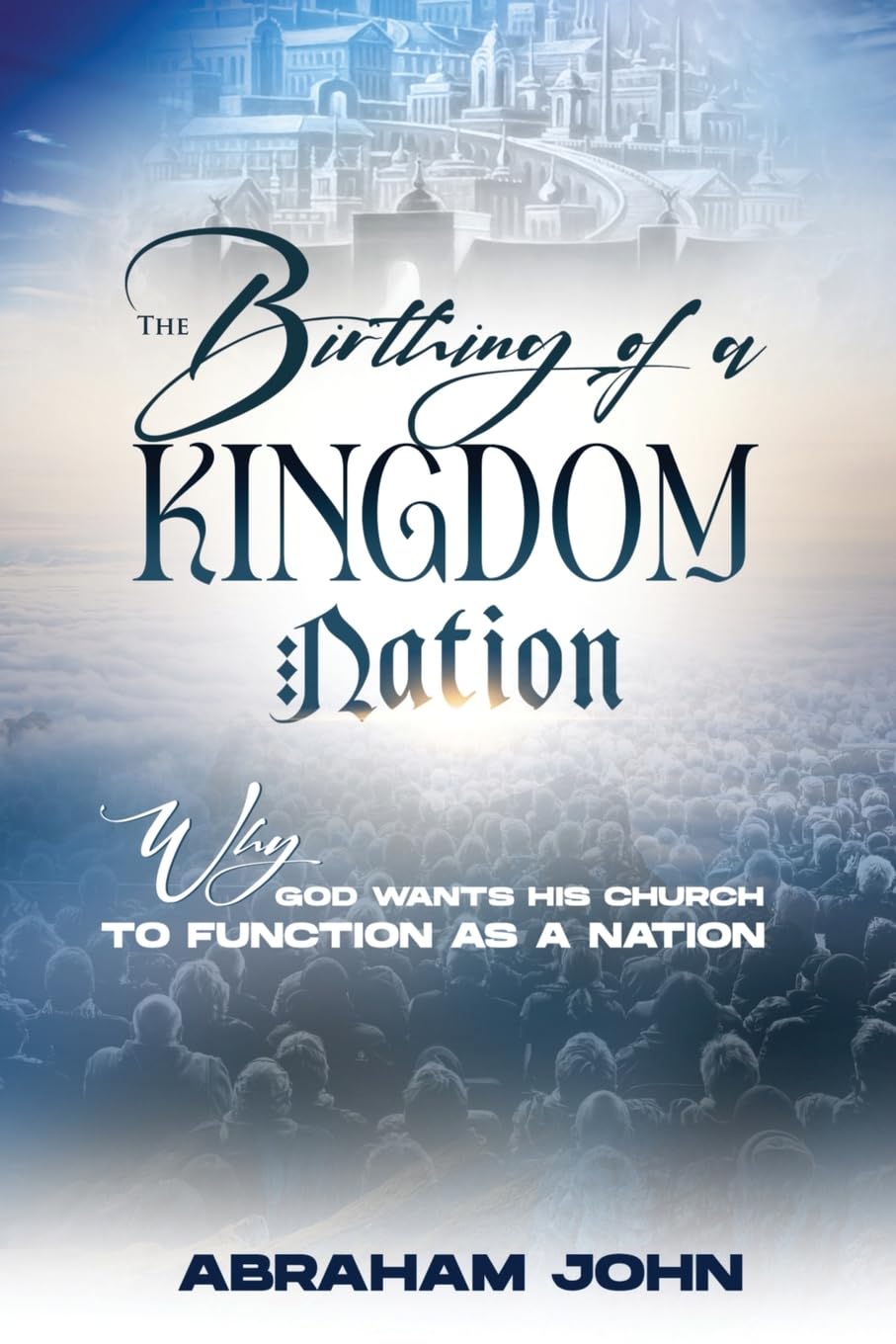 The Birthing of a Kingdom Nation Religion & Esotericism