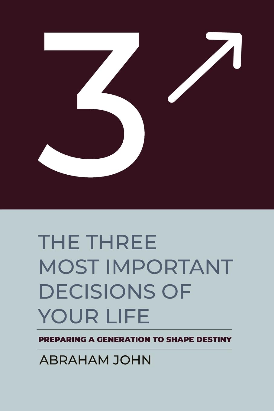 The Three Most Important Decisions of Your Life Religion & Esotericism