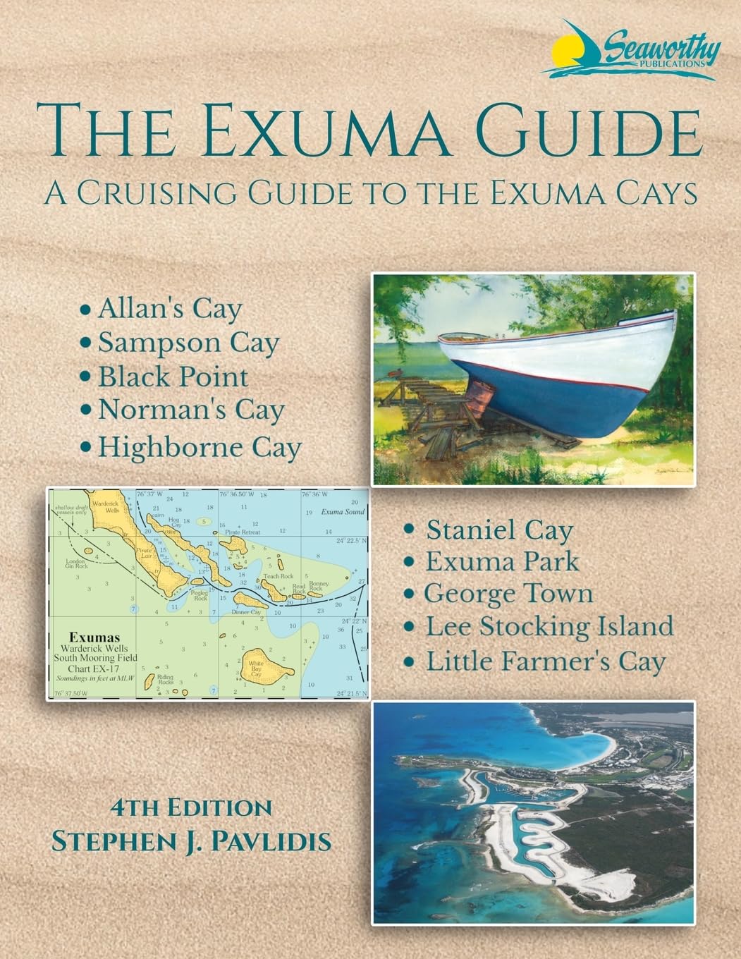 The Exuma Guide: A Cruising Guide to the Exuma Cays book