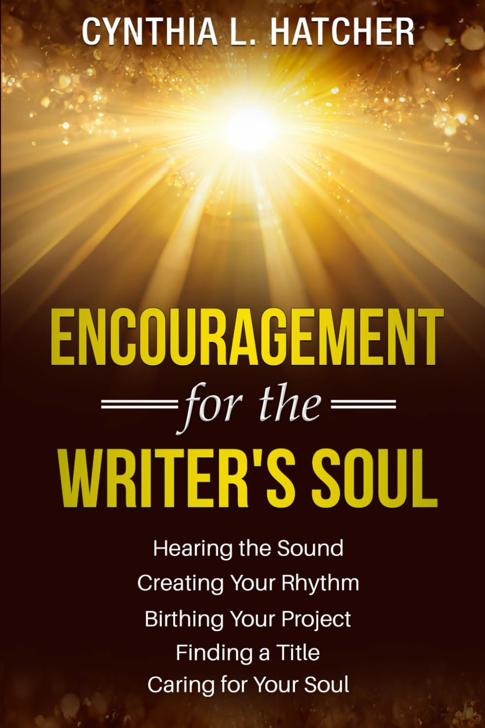 Encouragement for the Writer's Soul Lifestyle