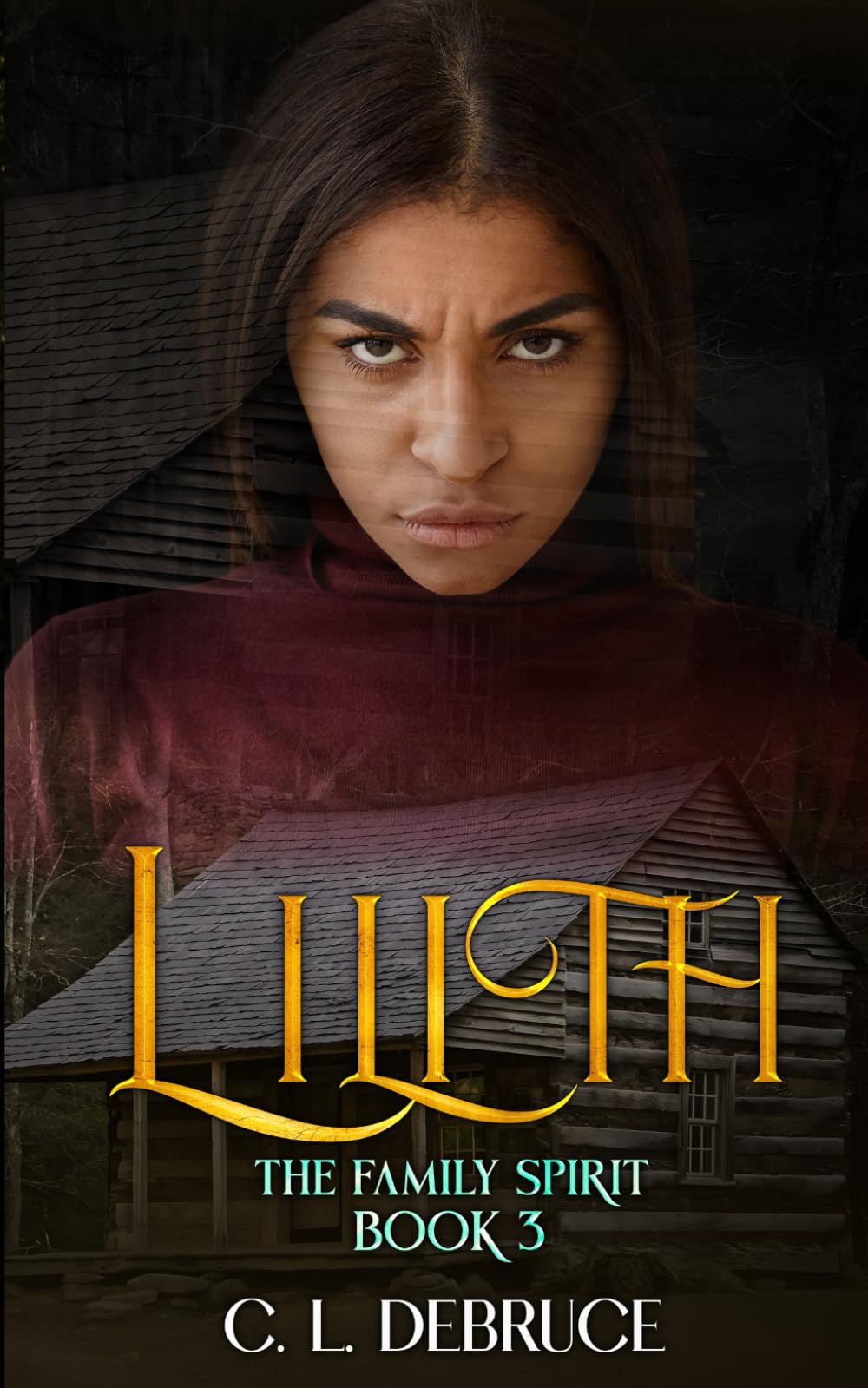 Lilith: The Family Spirit Book 3 Young adult books