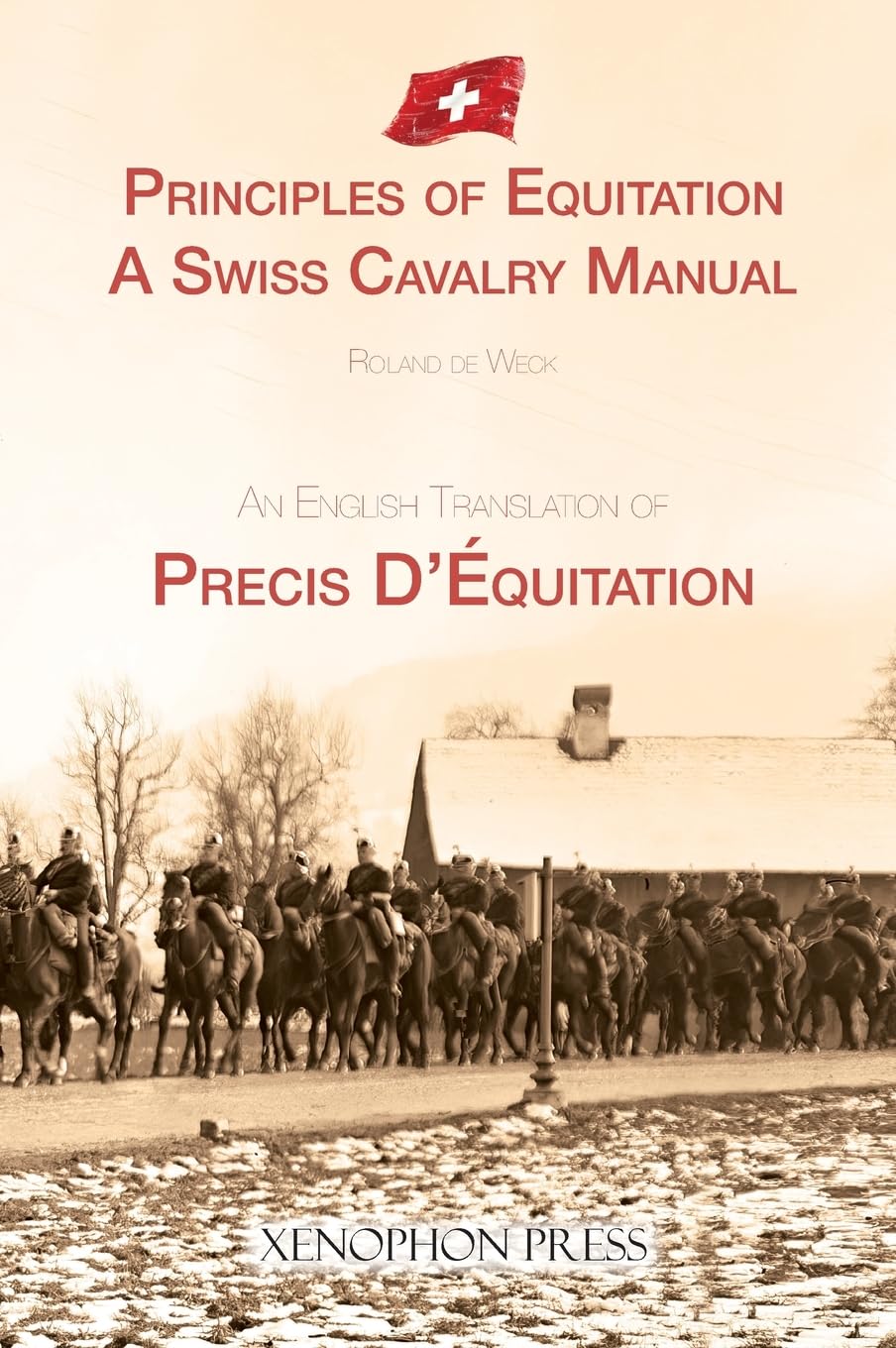 Principles of Equitation: A Swiss Cavalry Manual Pets