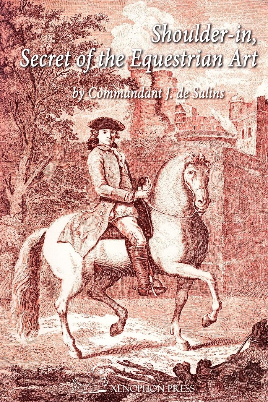 Shoulder-In,  Secret of the Equestrian Art Leisure & Fun