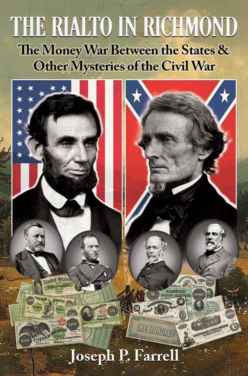 The Rialto in Richmond: The Money War Between the States & Other Mysteries of the Civil War Books