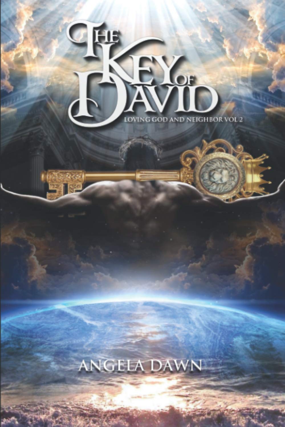The Key of David: Loving God and Neighbor Vol. 2 Religion & Esotericism