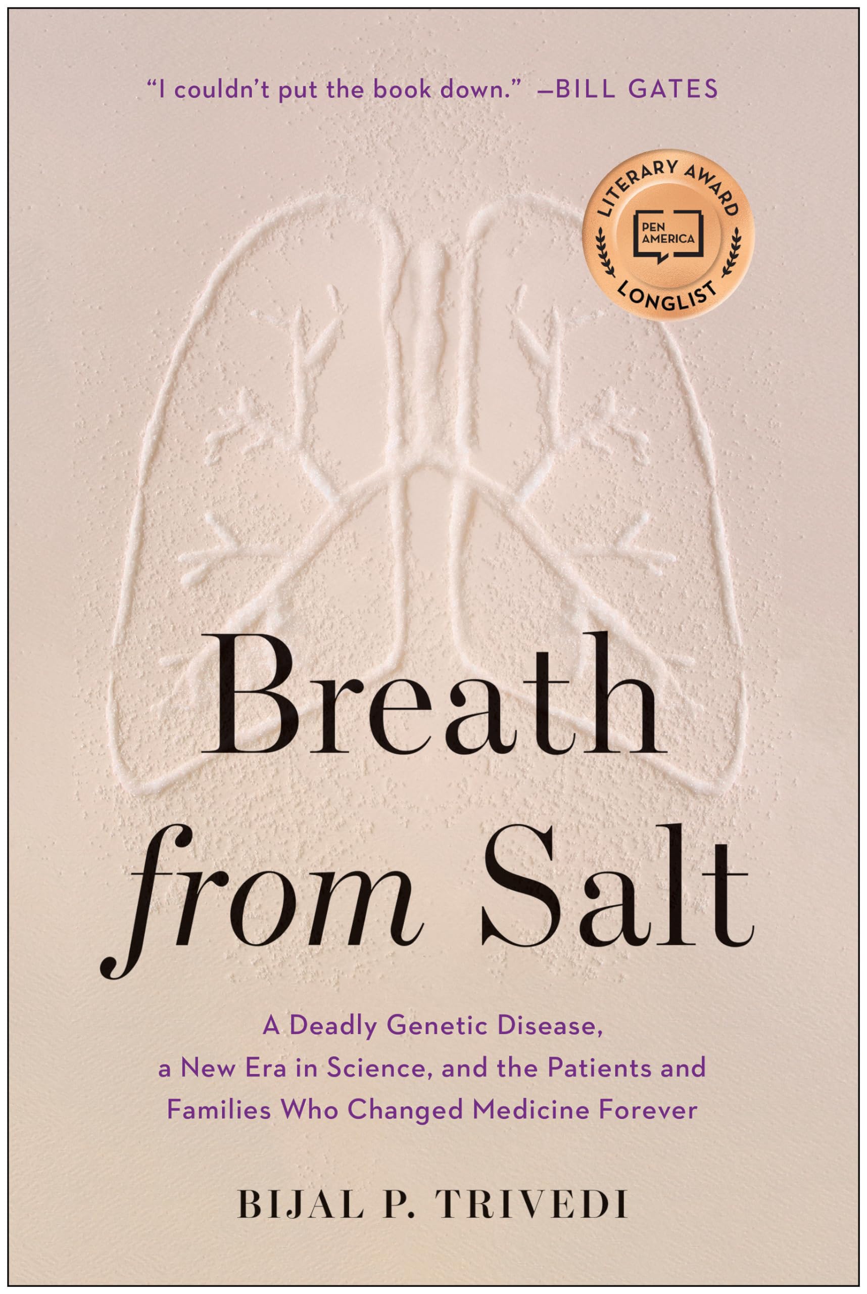 Breath from Salt: A Deadly Genetic Disease, a New Era in Science, and the Patients and Families Who Changed Medicine Forever Medicine