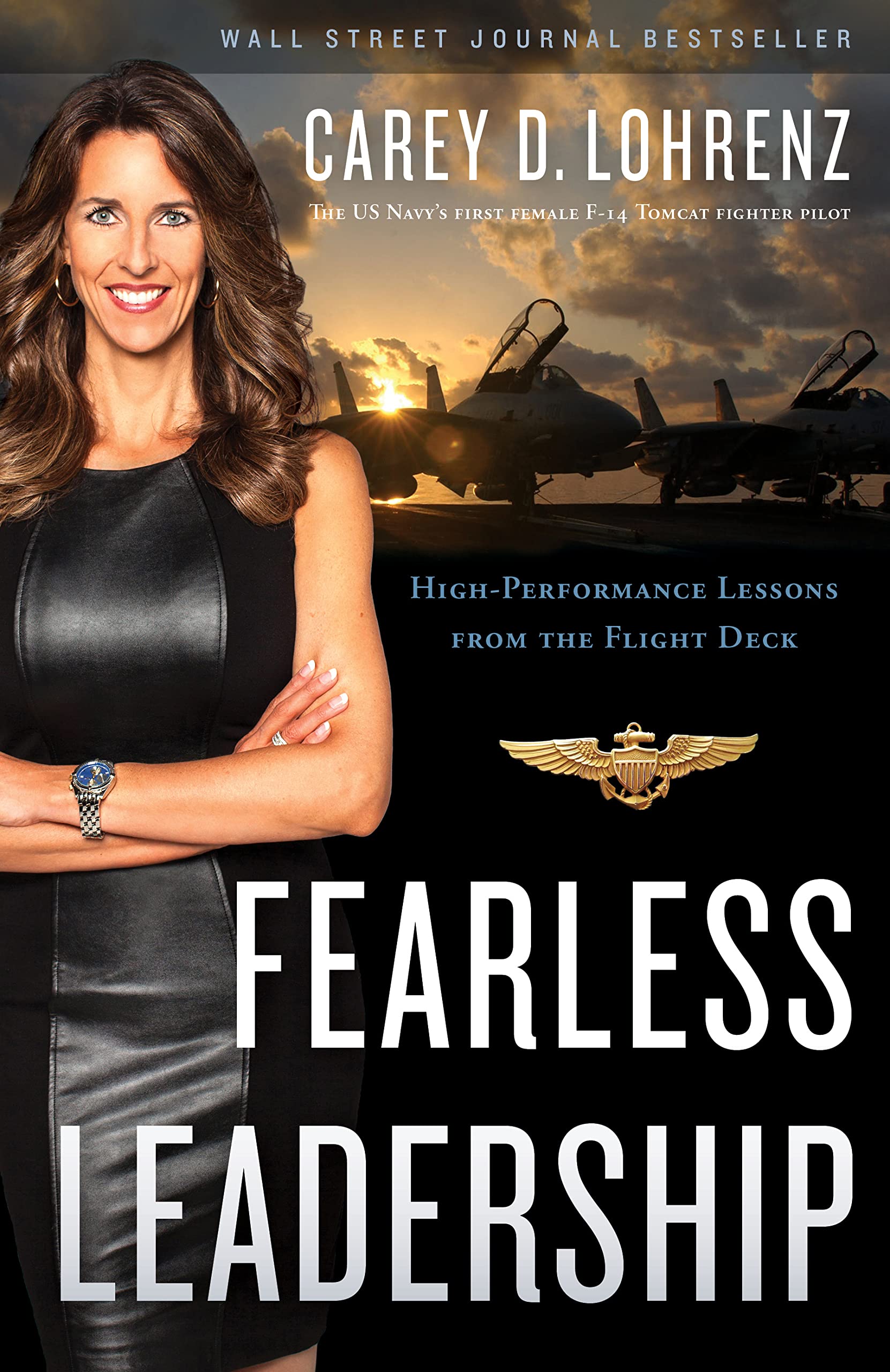 Fearless Leadership: High-Performance Lessons from the Flight Deck Business, Finance & Career