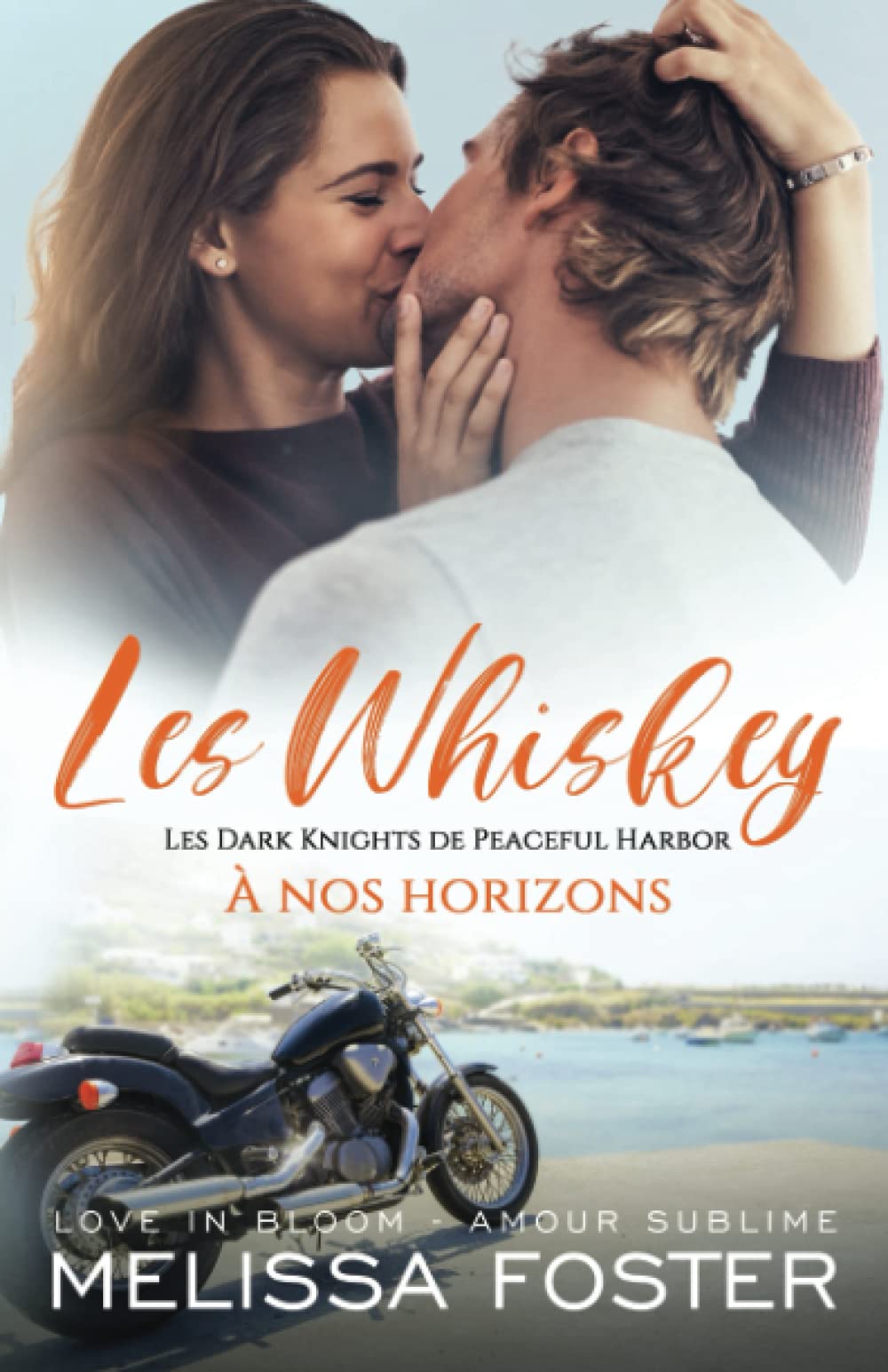 À nos horizons (Les Whiskey: Les Dark Knights de Peaceful Harbor, Band 8) Essays & Short Stories