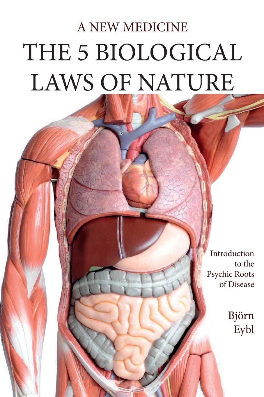 The Five Biological Laws of Nature: A New Medicine (Color Edition): A New Medicine (Color Edition) English Medicine