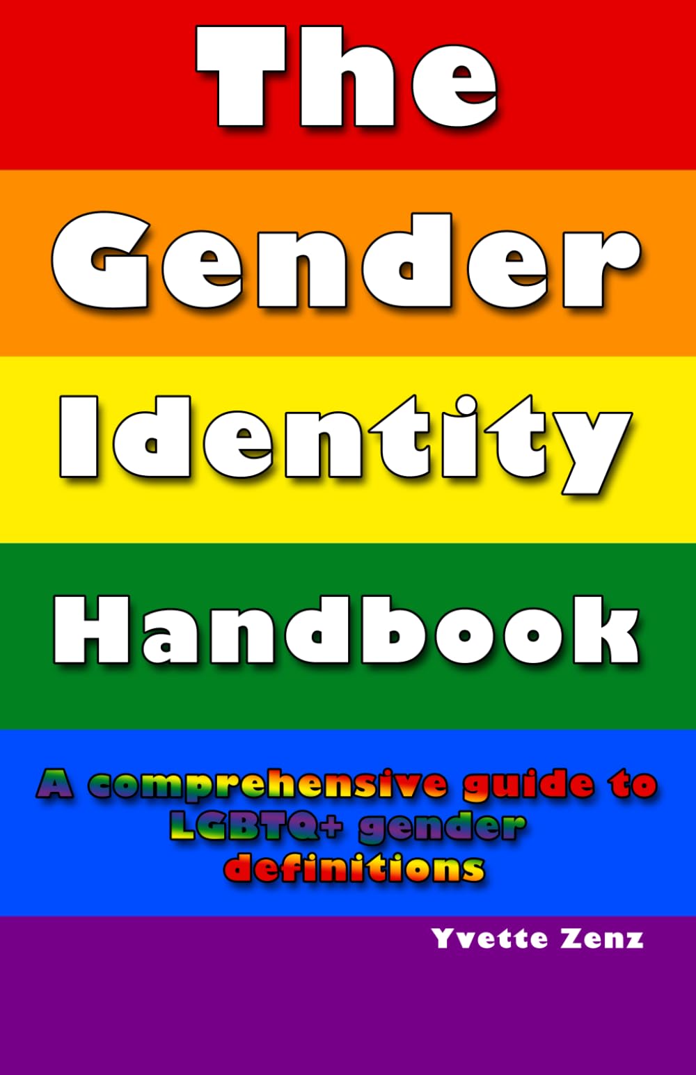The Gender Identity Handbook: A Comprehensive Guide to LGBTQ+ Gender Definitions Social Sciences