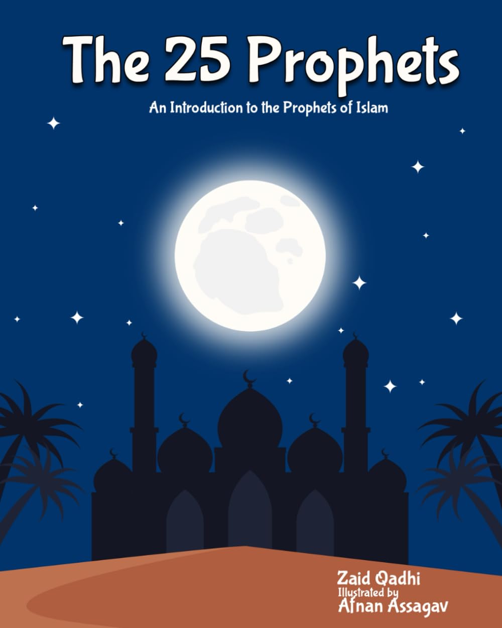 The 25 Prophets: An Introduction to the Prophets of Islam Religion & Esotericism