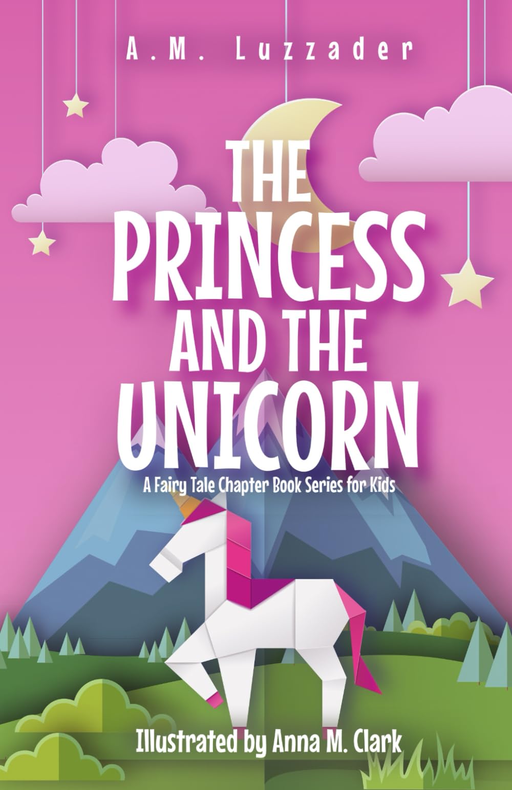 The Princess and the Unicorn: A Fairy Tale Chapter Book Series for Kids Non-fiction
