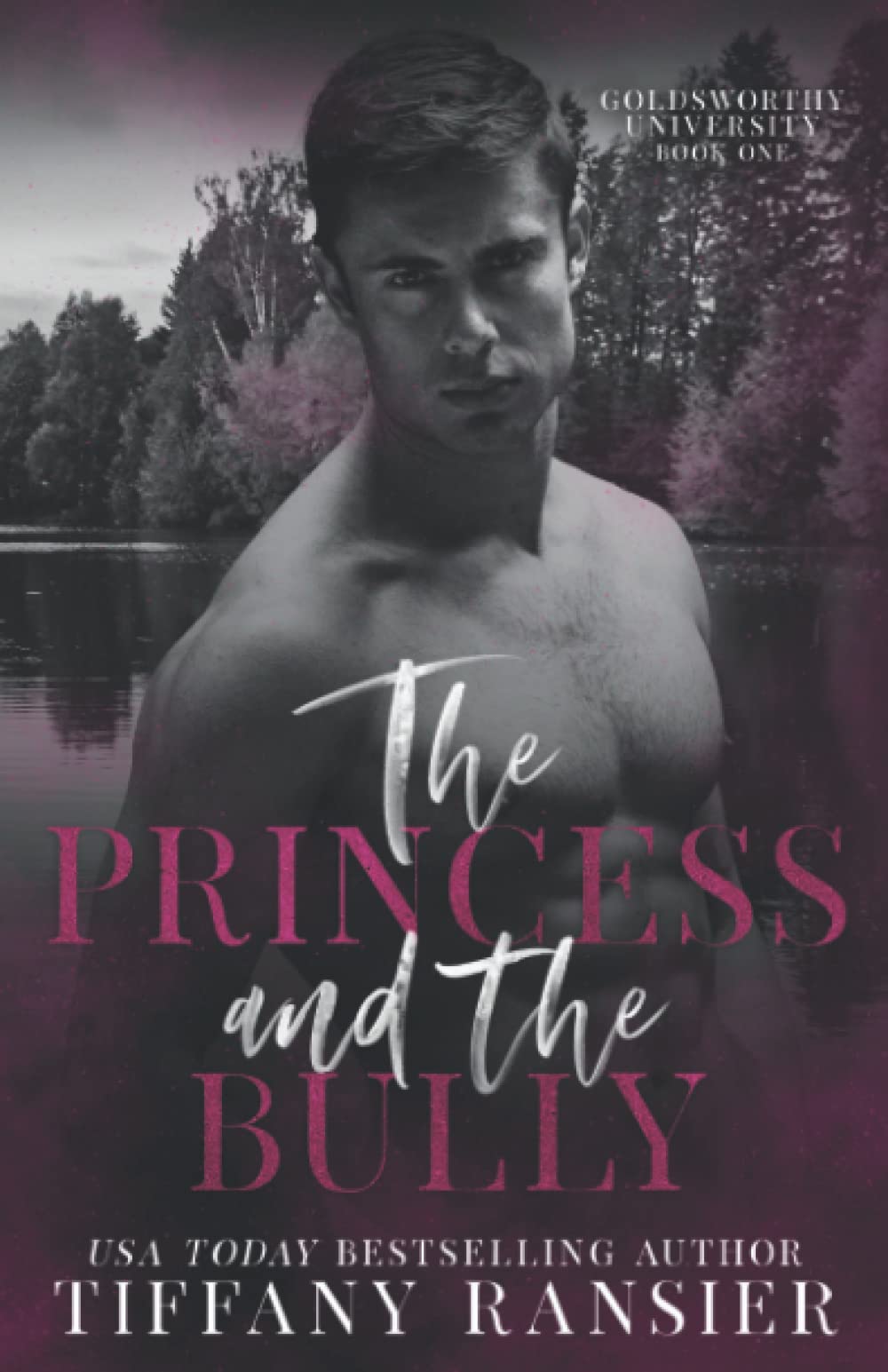 The Princess and the Bully (Goldsworthy University, Band 1) Suspense & Thrillers