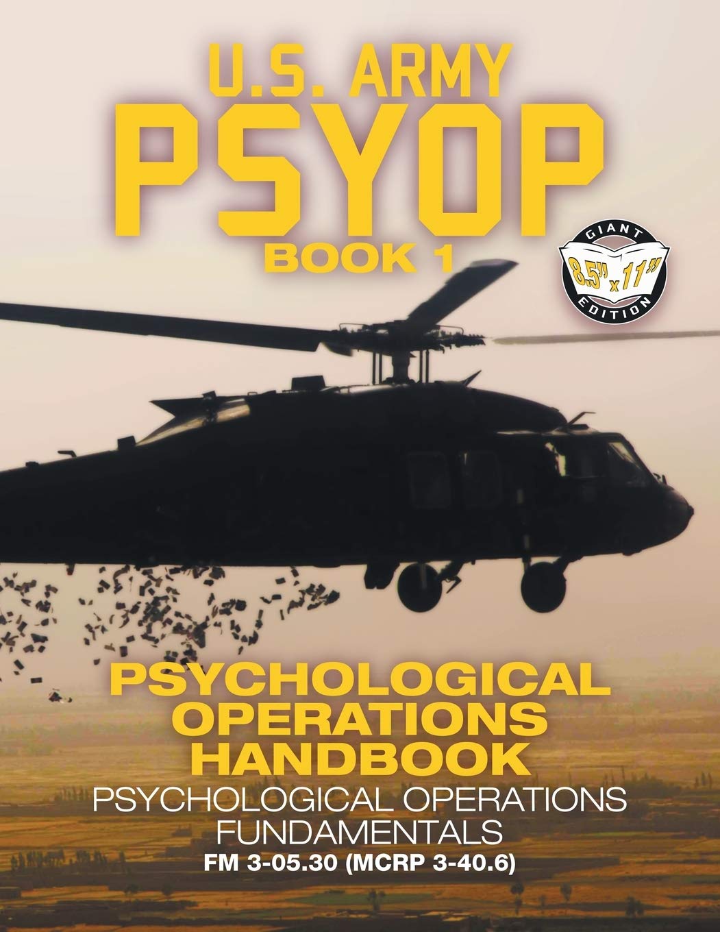 US Army PSYOP Book 1 - Psychological Operations Handbook book