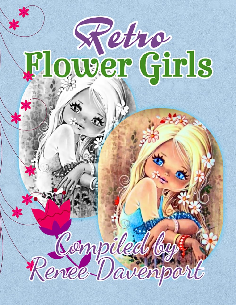 Retro Flower Girls: Grayscale Adult Coloring Book Hobbies & Crafts