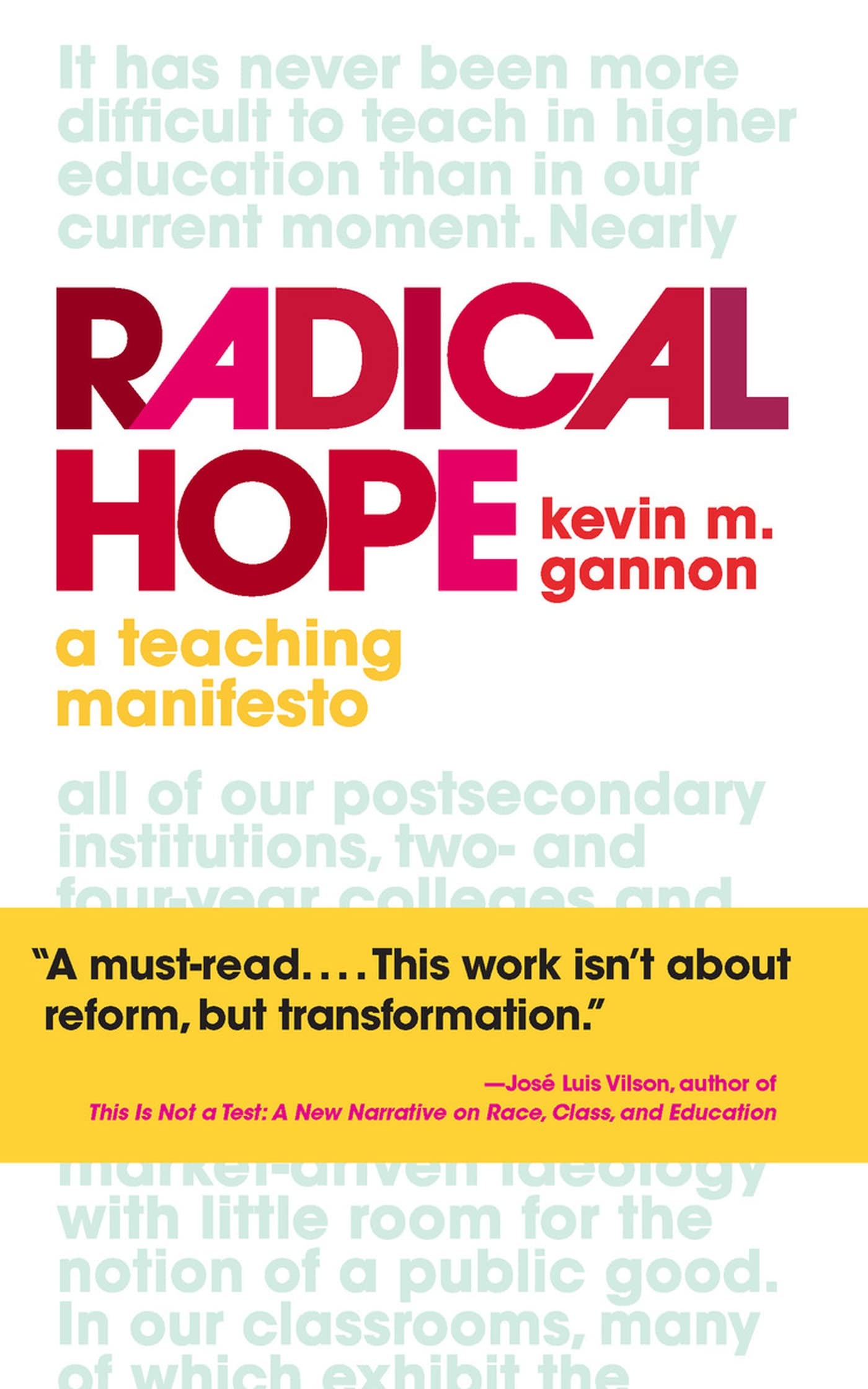 Radical Hope: A Teaching Manifesto (Teaching and Learning in Higher Education) Education & Training