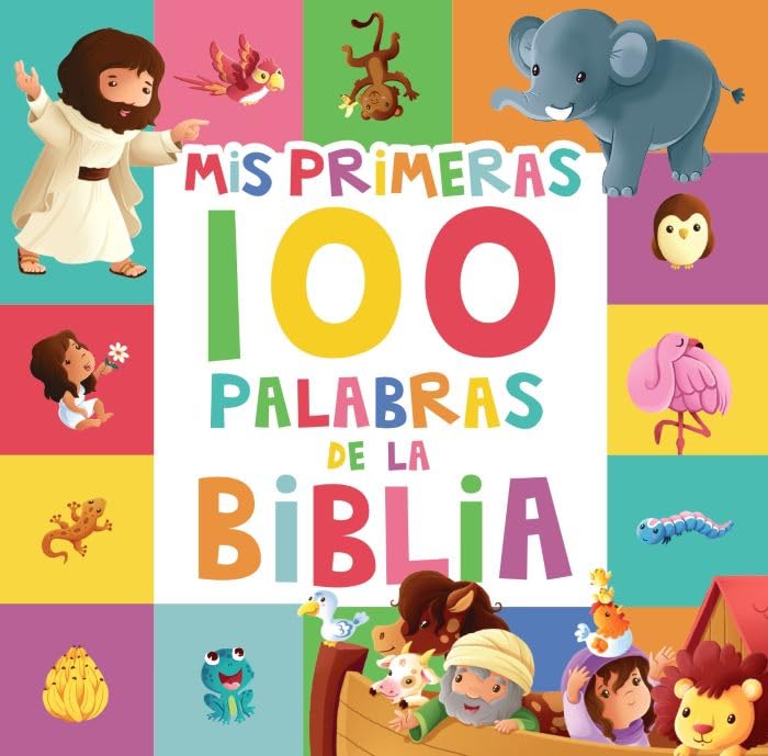 Mis primeras 100 palabras de la Biblia / My First 100 Bible Words Non-fiction
