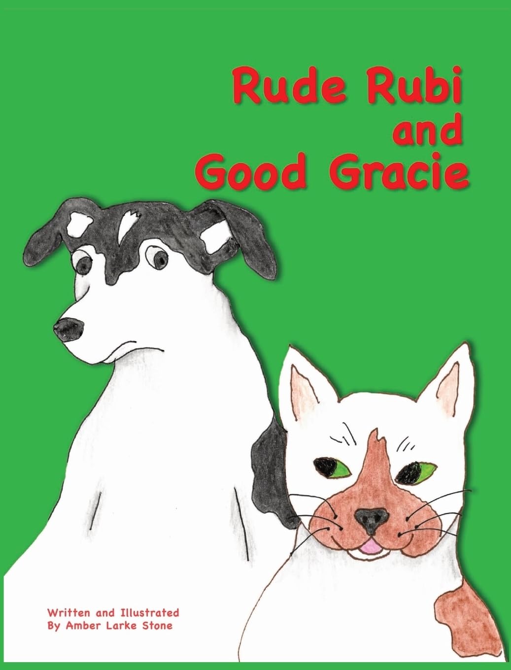 Rude Rubi and Good Gracie Novels & Short Stories