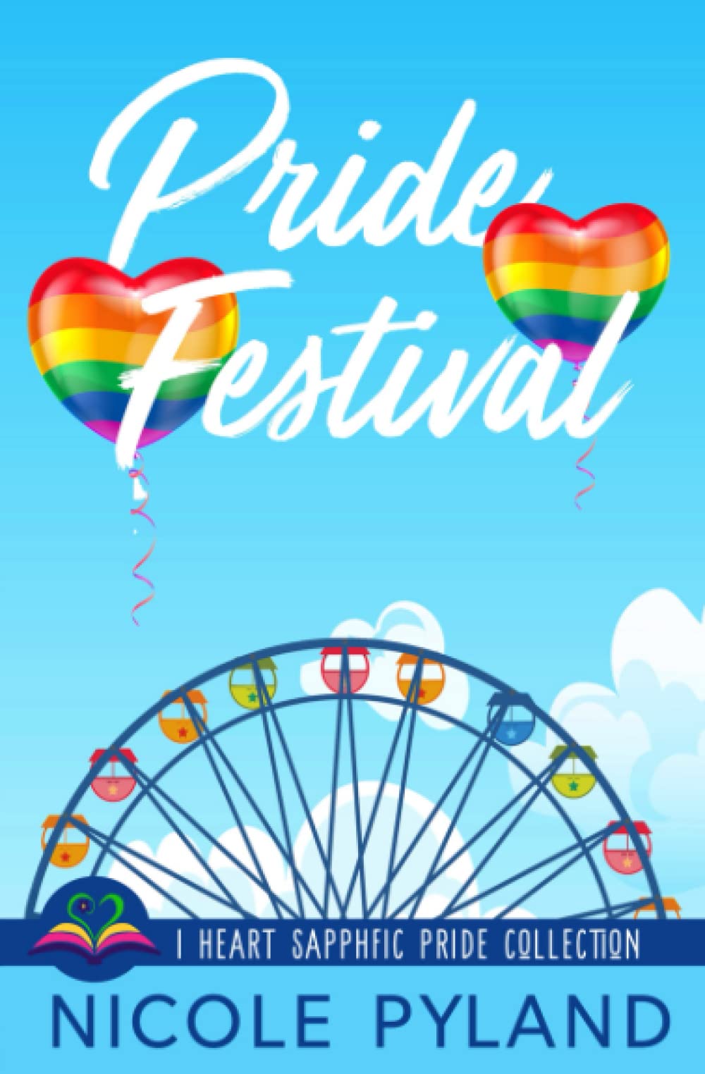 Pride Festival (I Heart SapphFic Pride Collection, Band 5) LGBTQ+