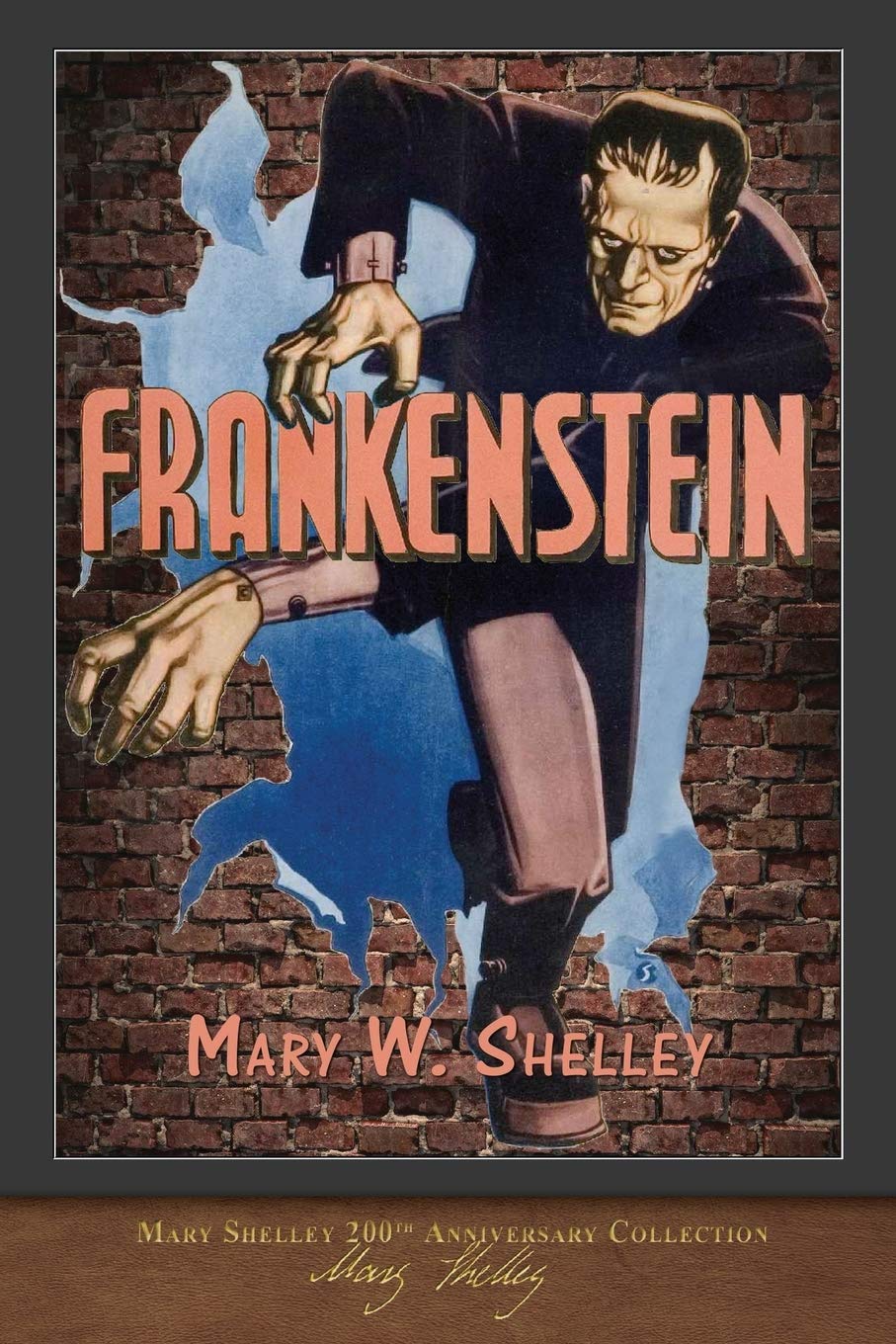 Frankenstein (1818 Edition): 200th Anniversary Collection Classics
