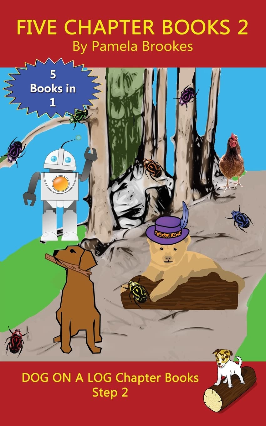 Five Chapter Books 2: Systematic Decodable Books for Phonics Readers and Folks with a Dyslexic Learning Style: Sound-Out Phonics Books Help Developing ... ON A LOG Chapter Book Collections, Band 2) Novels & Short Stories