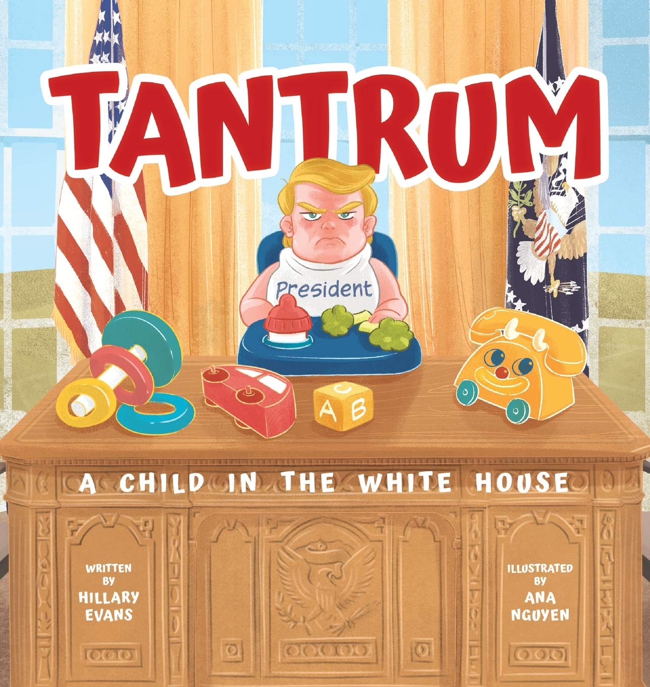 Tantrum: A Child in the White House Humour & Satire