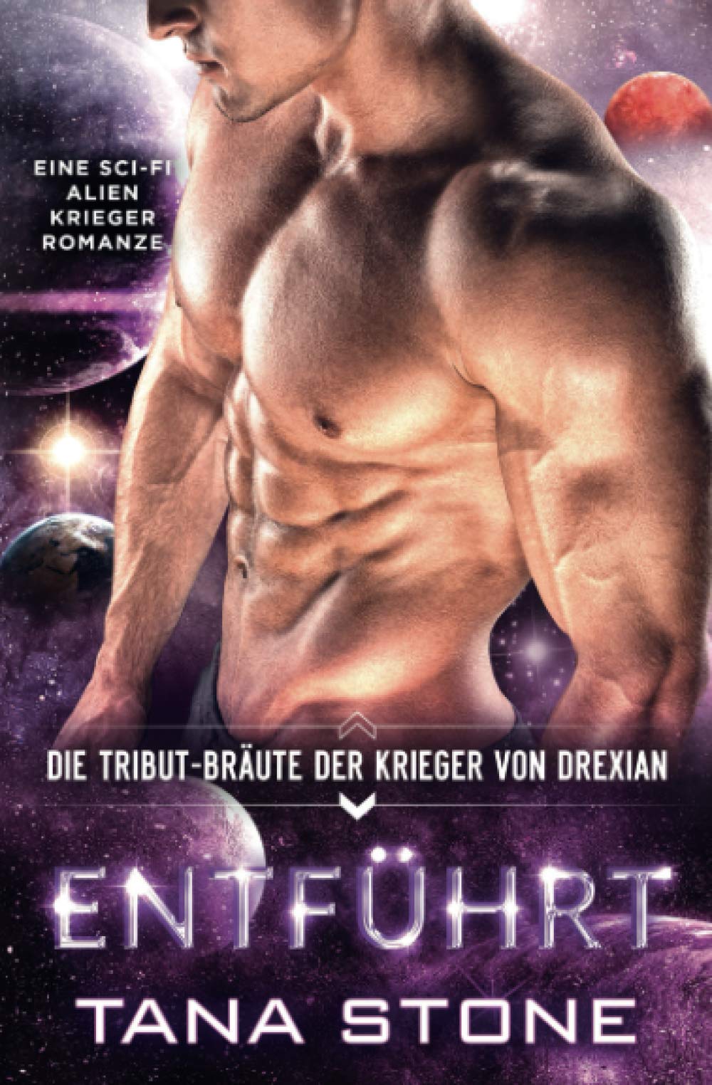 Entführt: Eine Science-Fiction Alien-Krieger Romanze (Die Tribut-Bräute der Krieger von Drexian, Band 2) Romantic Fantasy