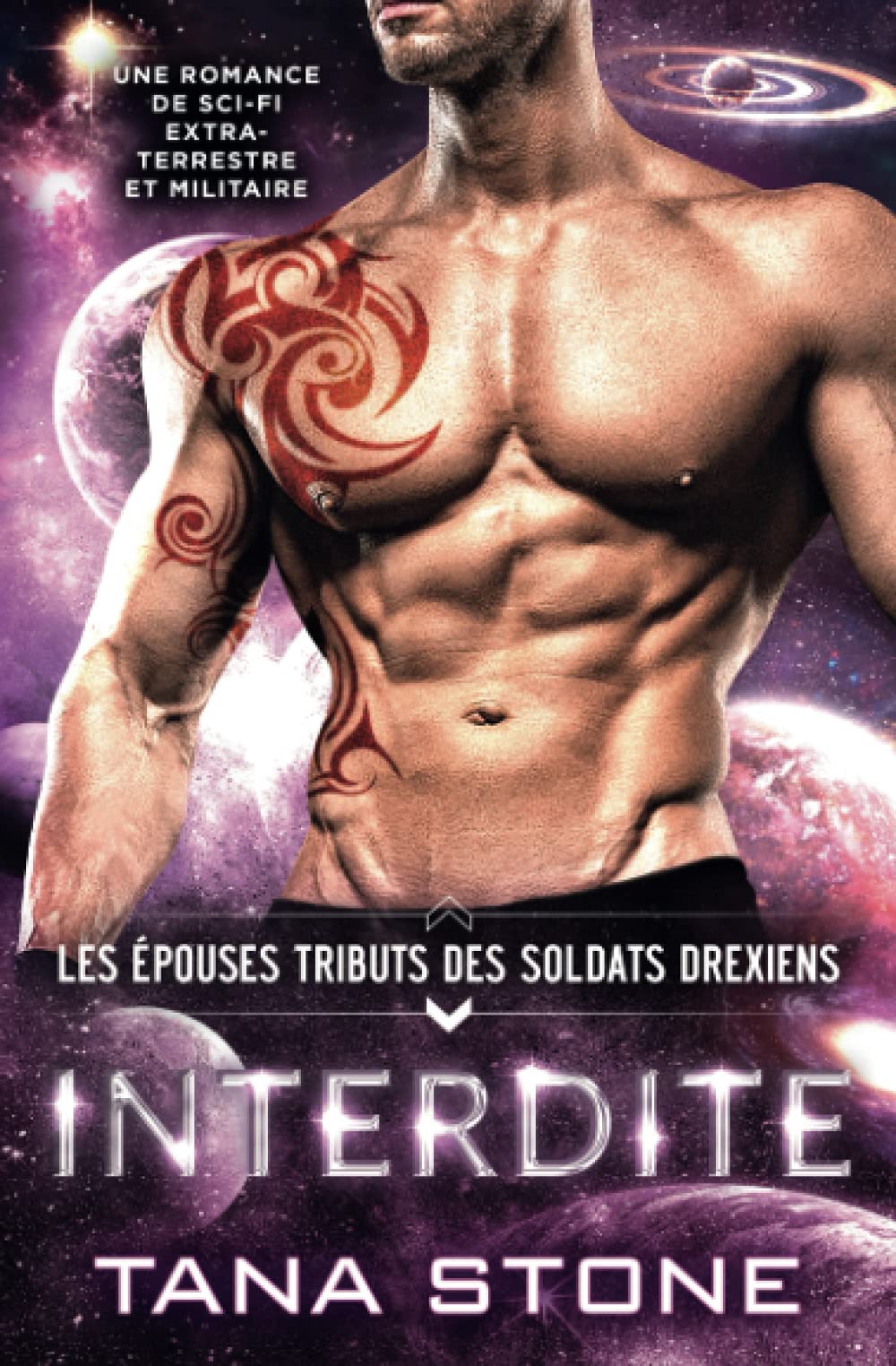 Interdite: Une romance de science-fiction extra-terrestre et militaire (Les Épouses tributs des soldats drexiens, Band 5) Romantic Fantasy