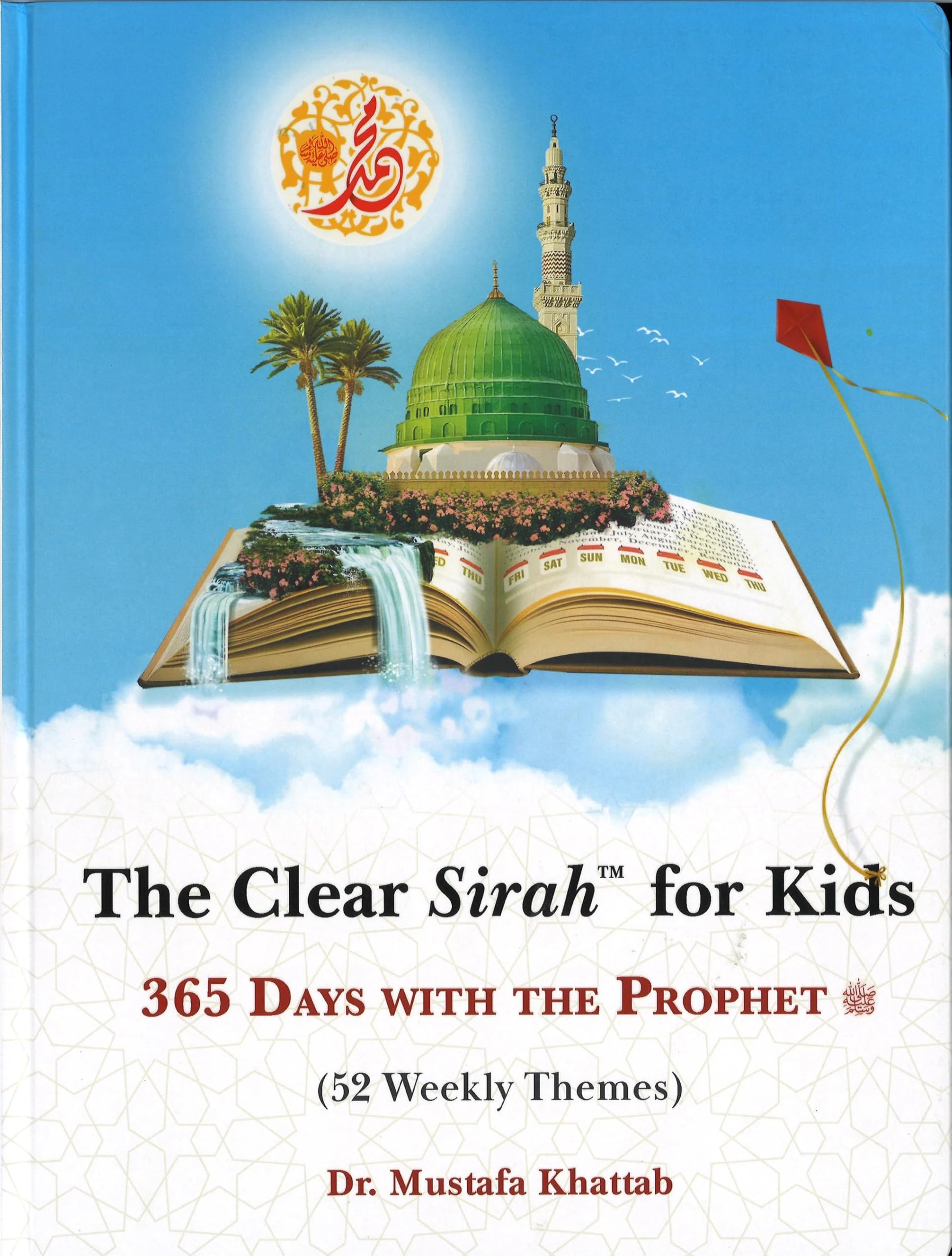 Clear Sirah™ For Kids - 365 Days With The Prophet ﷺ | Hardcover Books
